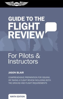 ASA Guide to the Flight Review Softcover - Ninth Edition