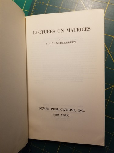Lectures on Matrices by J.H.M. Wedderburn - Picture 2 of 5
