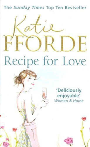 Recipe for Love Katie Fforde, FFORDE,KATIE - Picture 1 of 2