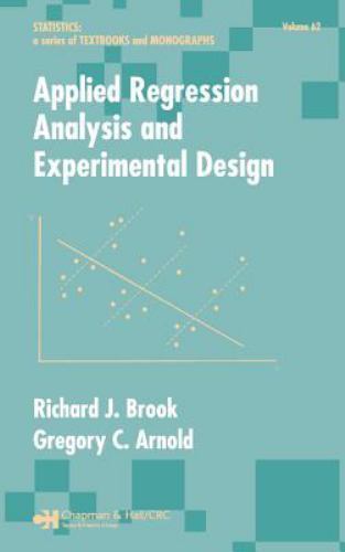 Statistics: a Series of Textbooks and Monographs: Applied Regression ...
