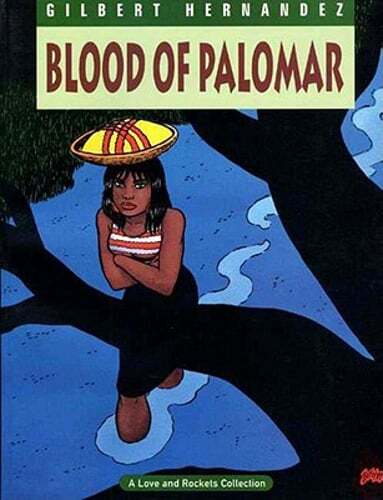 Love And Rockets Vol.8: Blood Of Palomar by Gilbert Hernandez: Used