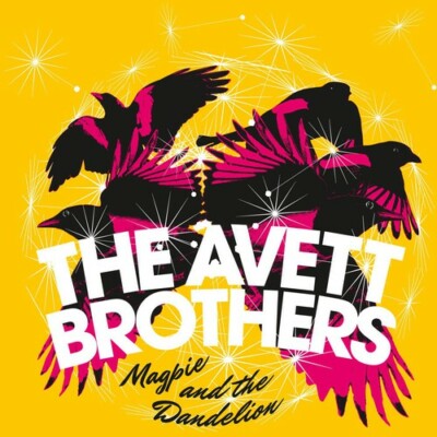 Magpie & the Dandelion by Avett Brothers (CD, 2013)