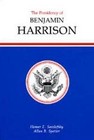 The Presidency of Benjamin Harrison by Homer E. Socolofsky, Allan Spetter (Hardback, 1987)