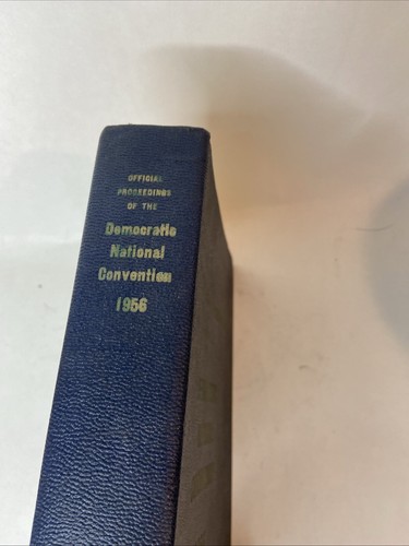 Official Proceedings Of The Democratic National Convention 1956 Book Signed - Picture 7 of 10