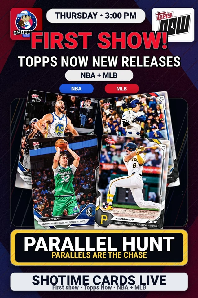 $1 Starts Shotime Cards First Show! Topps Now NBA + MLB Parallel Hunt