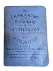 Rare! The Pronouncing Dictionary of Mythology & Antiquities by John Walker