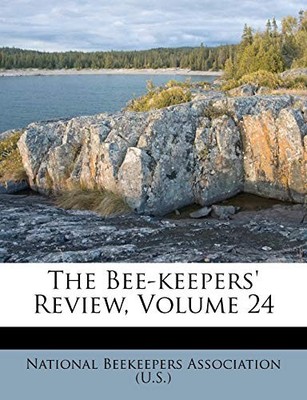 National Beekeepers - Bee-keepers' Review Volume 24 - paperback or so - X555z