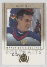 2002-03 Upper Deck Classic Portraits Marc Denis #28 0a4