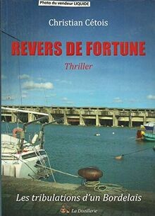 Revers de fortune - Thriller - Les tribulations dun bor... | Buch | Zustand gut