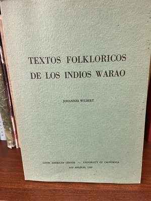 Textos Folkloricos de los Indios Warao