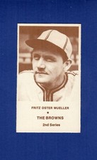 FRITZ OSTERMUELLER ~ 1902-1953 St. Louis Browns commemorative card | TCMA 1974 B