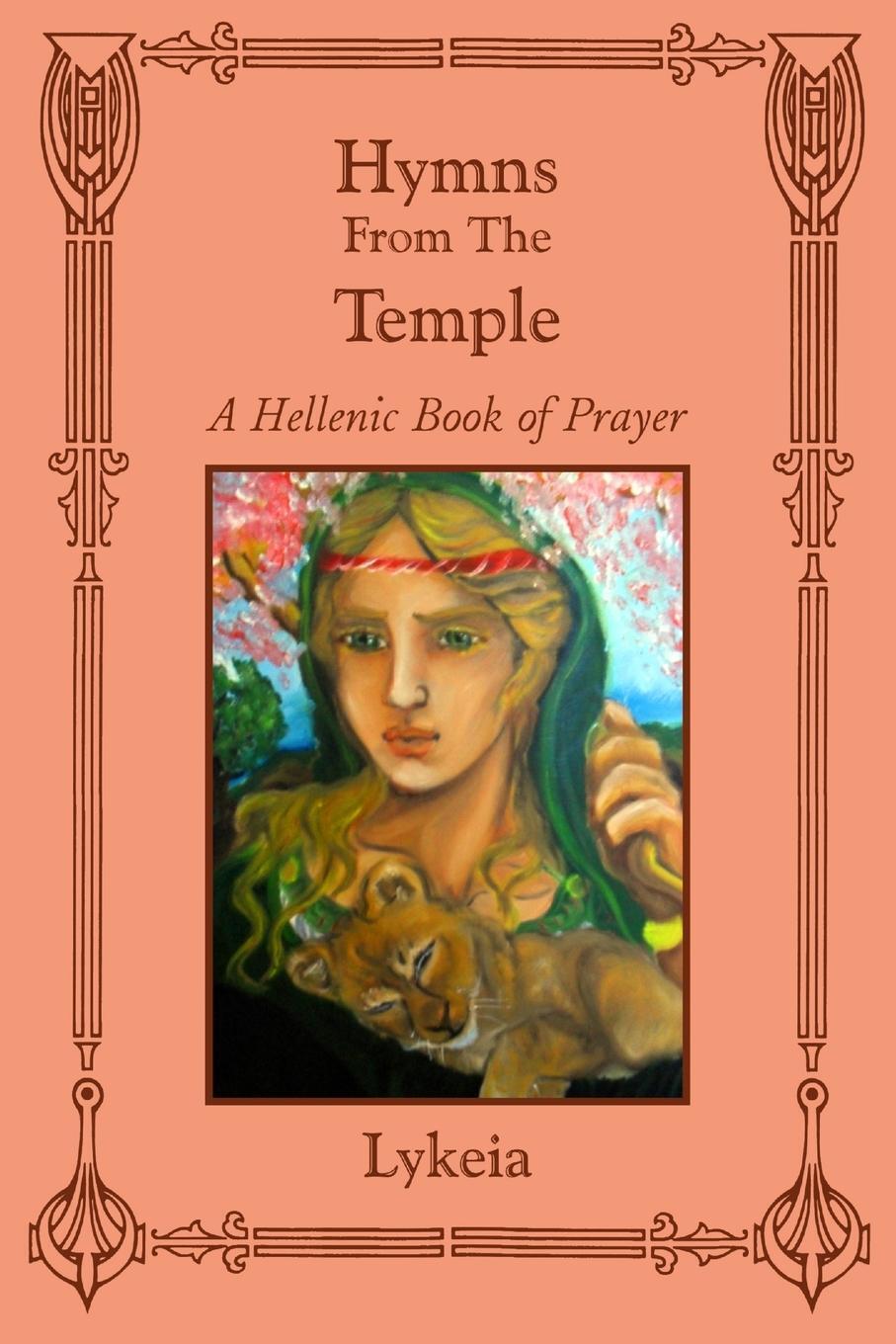 Thumbnail - Hymns From The Temple A Hellenic Book Of Prayer Lykeia Taschenbuch