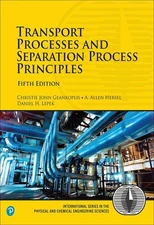 Transport Processes and Separation Process Principles 5th Edition by Christie Ge