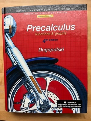 Precalculus : Functions and Graphs by Mark Dugopolski