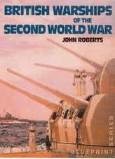 British Warships of the Second World War (Blueprint) (Blueprint 