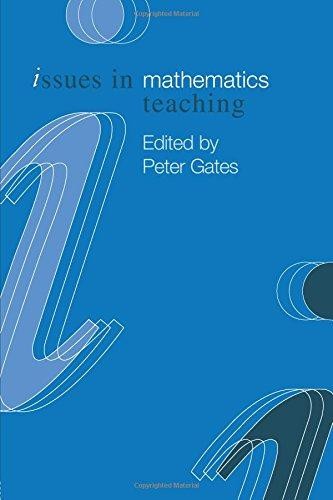Issues in Mathematics Teaching (Issues in Teaching Series)