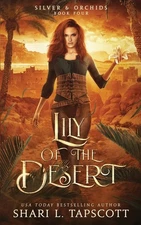 Lily of the Desert (Silver and Orchids)