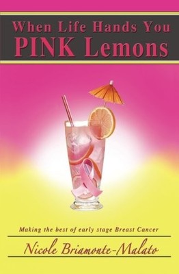 When Life Hands You Pink Lemon - VERY GOOD