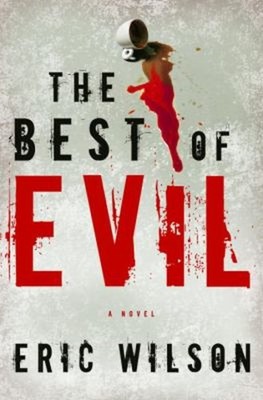The Best of Evil Perfect Eric Wilson
