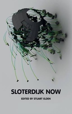 Stuart Elden Sloterdijk Now (Hardback) Theory Now (UK IMPORT)