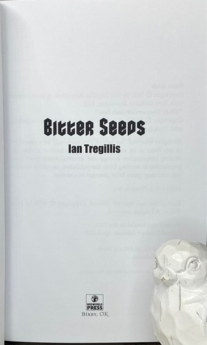 BITTER SEEDS by Ian Tregillis- BRAND NEW-SIGNED and Numbered EDITION of 500 - Foto 3 di 12