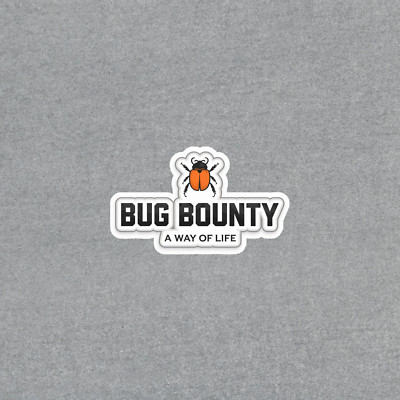 Bug Bounty Hacker Way of Life Sticker for Laptops & Gear #5226