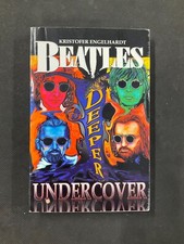 Beatles Deeper Undercover by Kristofer Engelhardt 2010, Trade Paperback