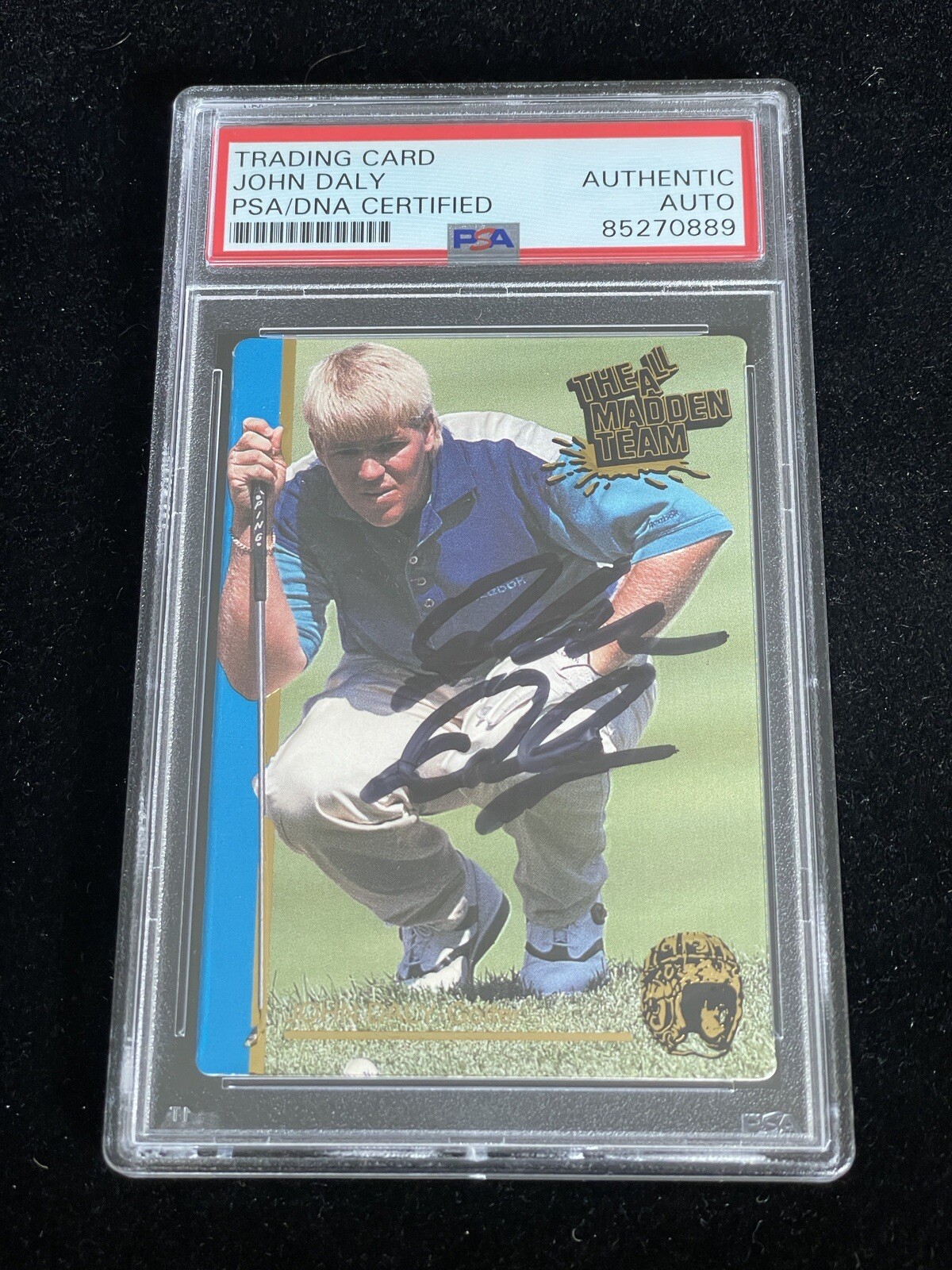 John Daly Autographed Signed 1991 Action Packed All Madden Team Rookie Golf Card PSA Slabbed 