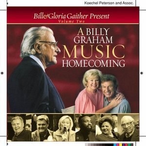 Bill Gaither and Gloria Billy Graham Music Homecoming CD NEW