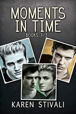 MOMENTS IN TIME (7) By Karen Stivali