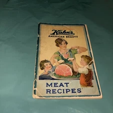 Kahn’s Meat Recipes 1932 Paper Booklet Cincinnati OH Vintage Recipes RARE