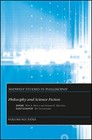 Philosophy and Science Fiction: Volume 39 by John Wiley & Sons Inc (Paperback, 2016)