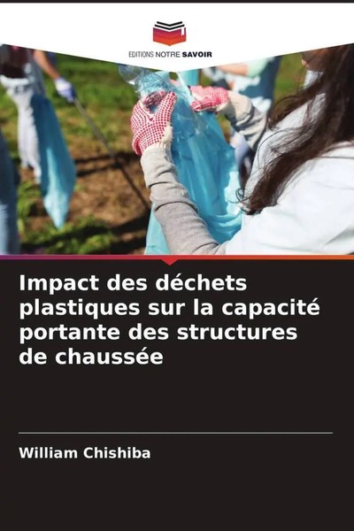 William Chishiba | Impact Des DéChets Plastiques Sur La Capacité Portante Des...-image