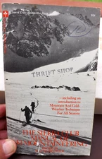 THE SIERRA CLUB MANUAL OF SKI MOUNTAINEERING David Brower 1969 236 pages snow