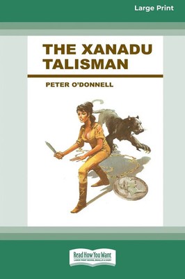 The Xanadu Talisman (Large Print 16pt) Peter O'Donnell Taschenbuch Englisch 2012