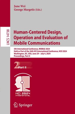 Human-Centered Design, Operation and Evaluation of Mobile Communications Buch