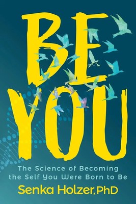 Senka Holzer | Be You | Taschenbuch | Englisch (2022) | Kartoniert / Broschiert