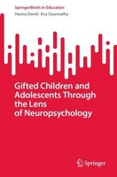 Gifted Children And Adolescents Through The Lens Of Neuropsychology Hanna David
