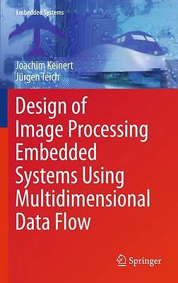 Design of Image Processing Embedded Systems Using Multidimens... - 9781461427209