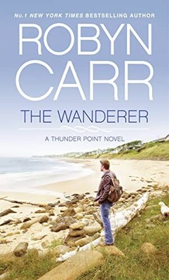 The Wanderer (Thunder Point, Book 1), Carr, Robyn
