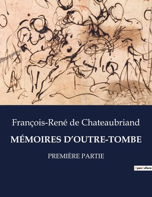 François-René De Chateaubriand | MÉMOIRES D'OUTRE-TOMBE | Taschenbuch (2023)