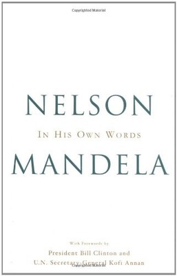 In His Own Words by Nelson Mandela
