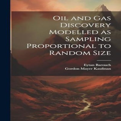 Oil and gas Discovery Modelled as Sampling Proportional to Random