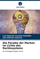 Luis Eduardo CastañO Astudillo (U. A.) | Die Parodie Der Marken Im Lichte Des...