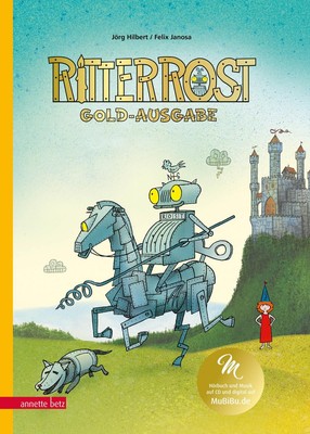 Jörg Hilbert ~ Ritter Rost 1: Ritter Rost, Band 1: Goldausgabe 9783219118292