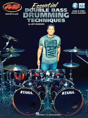 Essential Double Bass Drumming Techniques Master Class Series Includes Audio and