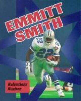 Emmitt Smith: Relentless Rusher (Lerner Sports Achievers (Paperback))