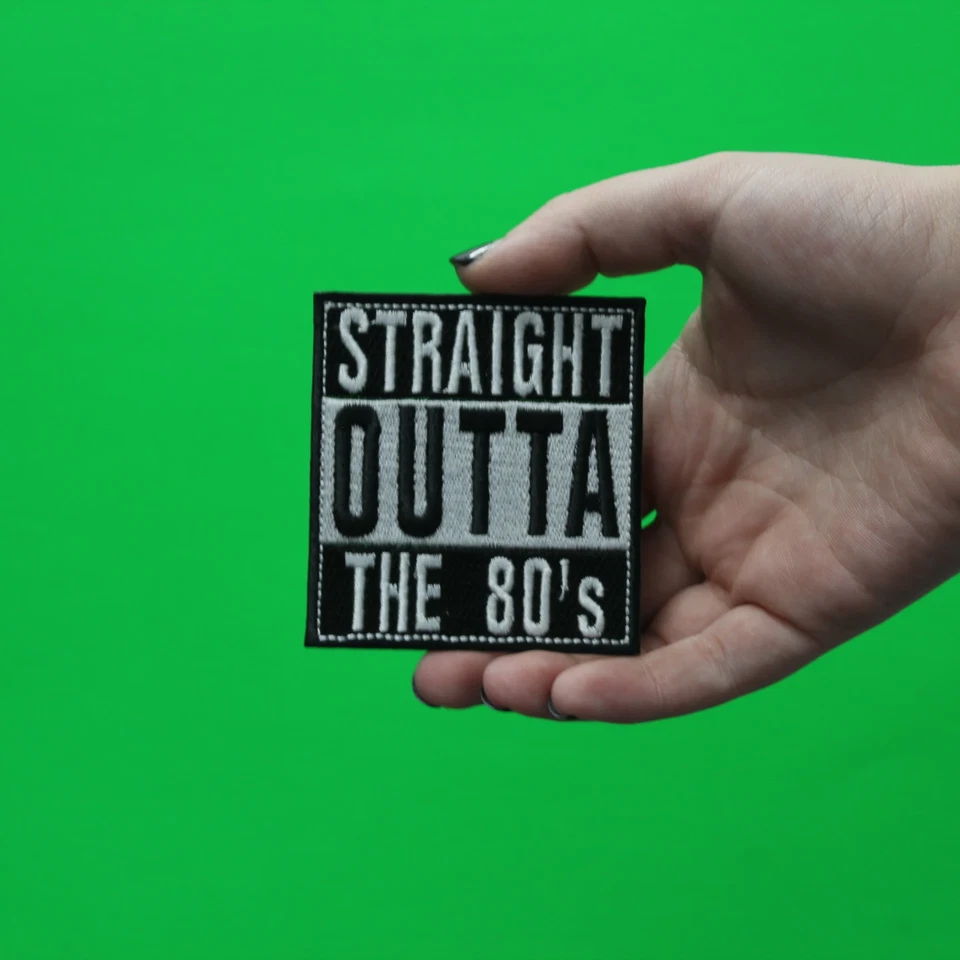 Straight Outta The 80s Embroidered Iron On Patch - Image 2 of 2