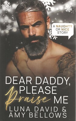 Dear Daddy, Please Praise Me by Luna David & Amy Bellows (2021~Trade Pbk.~New)