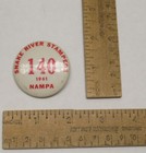 1961 - SNAKE RIVER STAMPEDE - 140 - NAMPA - BADGE or PINBACK BUTTON - # 1818 — photo 6